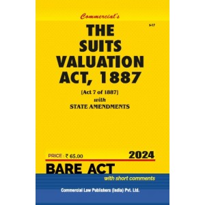 Commercial Law Publisher's The Suits Valuation Act, 1887 Bare Act 2024